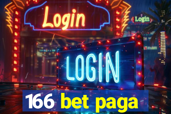 166 bet paga